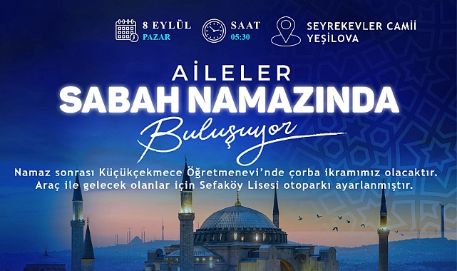 Küçükçekmece'de STK'lar Sabah Namazında Buluşuyor