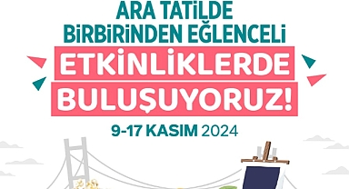 KÜÇÜKÇEKMECELİ ÇOCUKLAR ARA TATİLİ DOLU DOLU GEÇİRECEK
