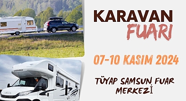 Samsun'da Bir İlk: Kamp Karavan Fuarı Kapılarını Açıyor