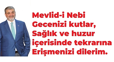 Başkan Rafet Orhan'dan Mevlid Kandili Mesajı 