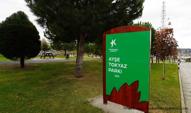 Küçükçekmece Belediyesi, Ayşe Tokyaz’ın ismini ölümsüzleştirdi 