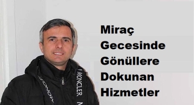 Bi İnsan Derneği’nden Miraç’ta Engelli Evlatlara ve Yetimlere Umut