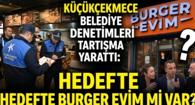 CHP’li Belediyeden Burger Evim’e Çifte Standart mı Uygulanıyor? 