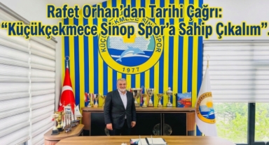 Rafet Orhan'dan Tarihi Çağrı: 